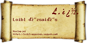 Loibl Ézsaiás névjegykártya